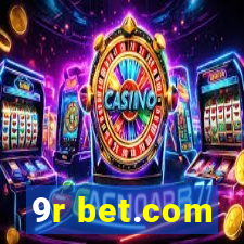 9r bet.com