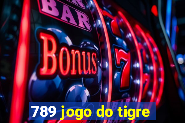 789 jogo do tigre