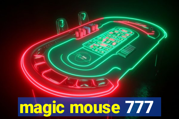 magic mouse 777