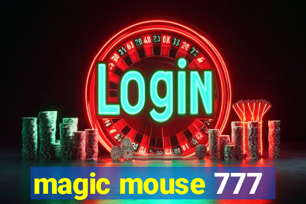 magic mouse 777