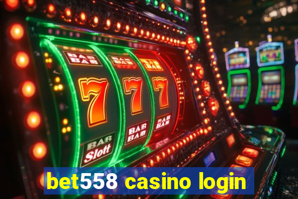 bet558 casino login