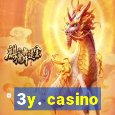 3y. casino