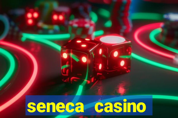 seneca casino niagara falls new york