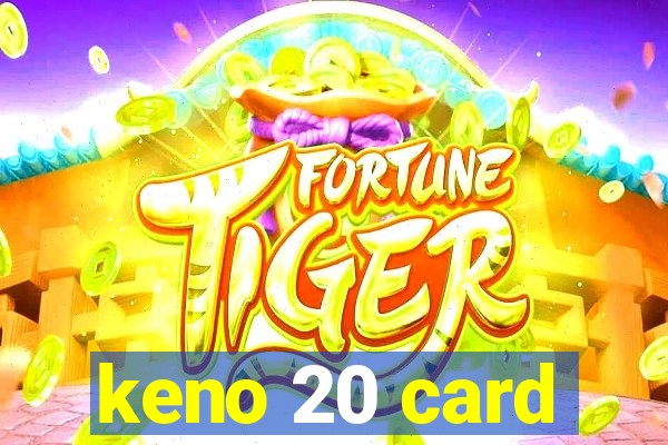 keno 20 card