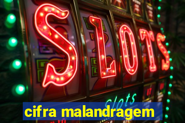 cifra malandragem