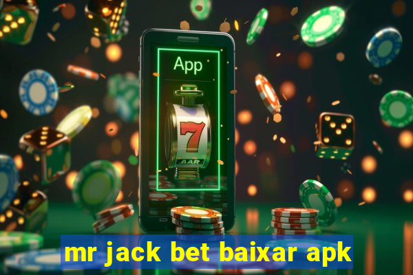 mr jack bet baixar apk