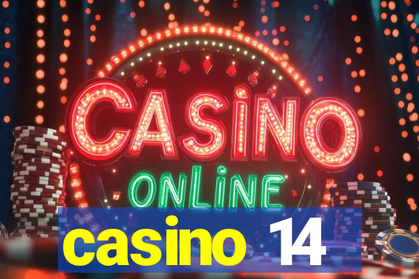 casino 14