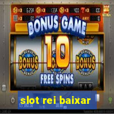 slot rei baixar