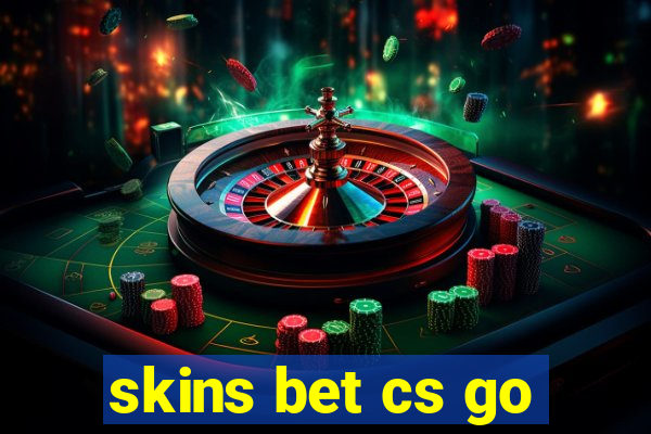 skins bet cs go