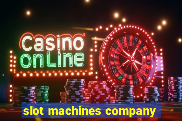 slot machines company