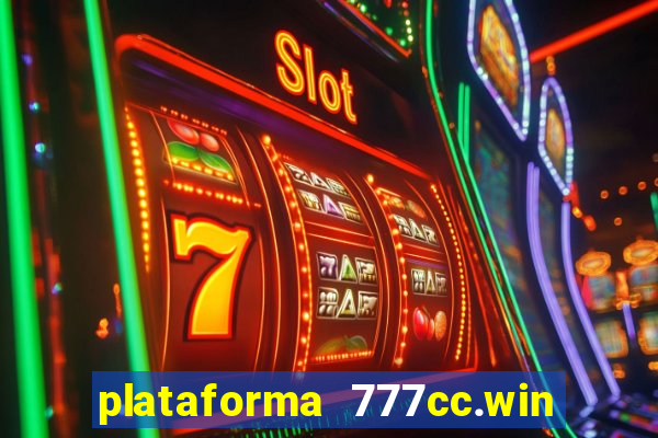 plataforma 777cc.win é confiável