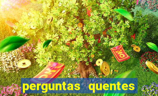 perguntas quentes para whatsapp