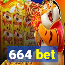 664 bet