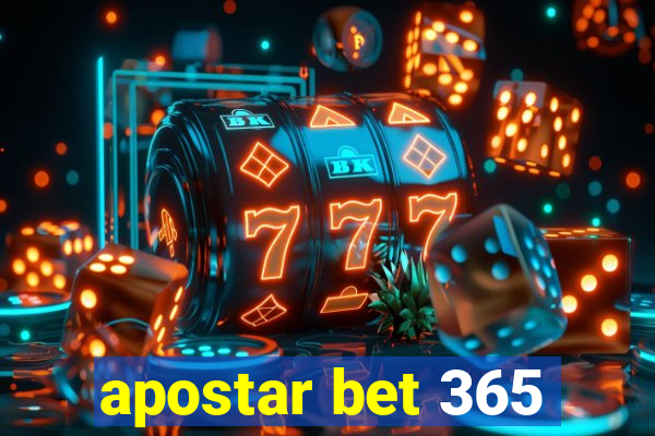 apostar bet 365