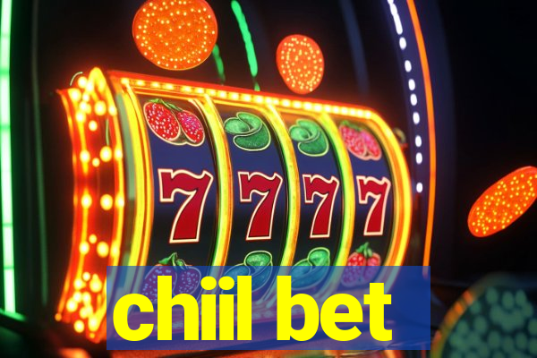 chiil bet