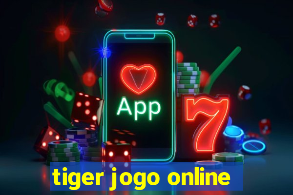 tiger jogo online