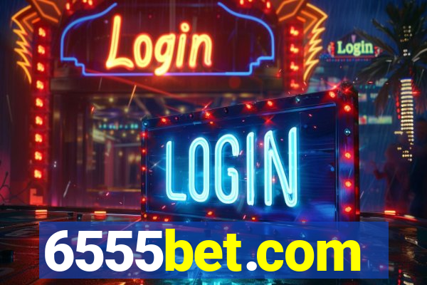 6555bet.com