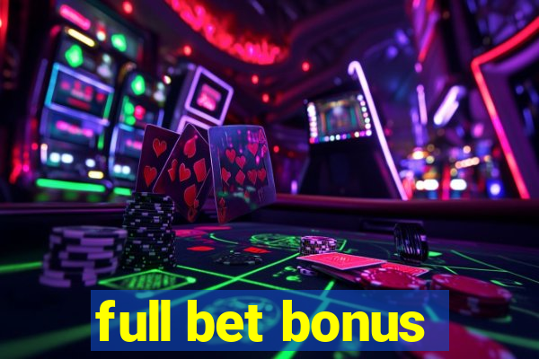 full bet bonus