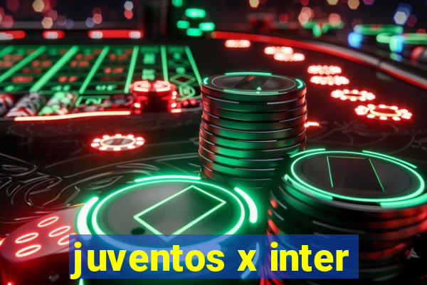 juventos x inter