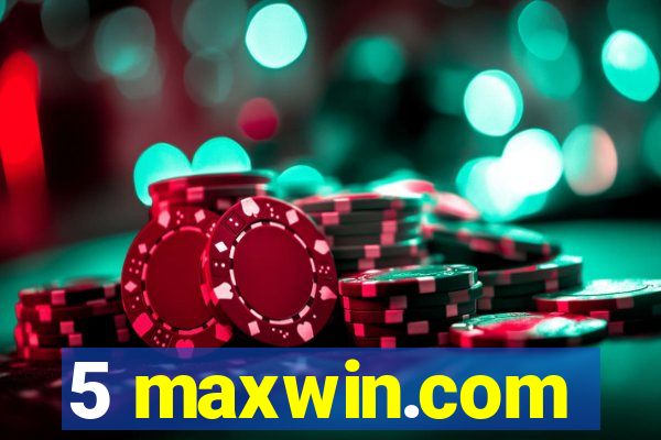 5 maxwin.com