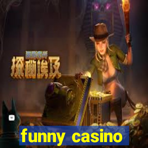 funny casino