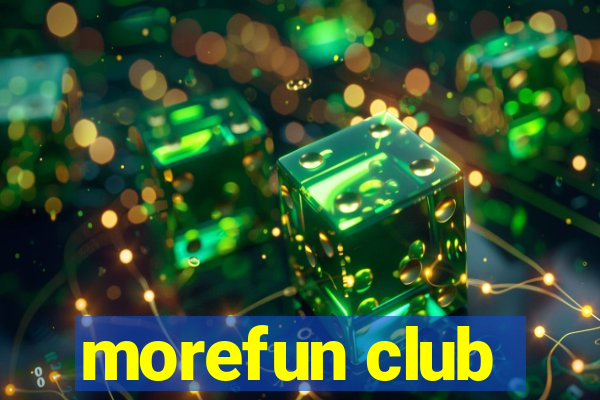 morefun club