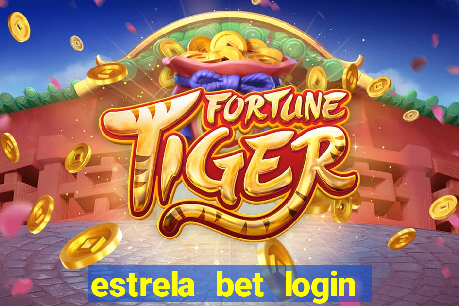 estrela bet login entrar login entrar