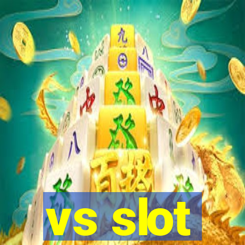 vs slot