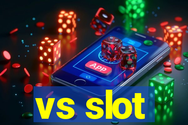 vs slot