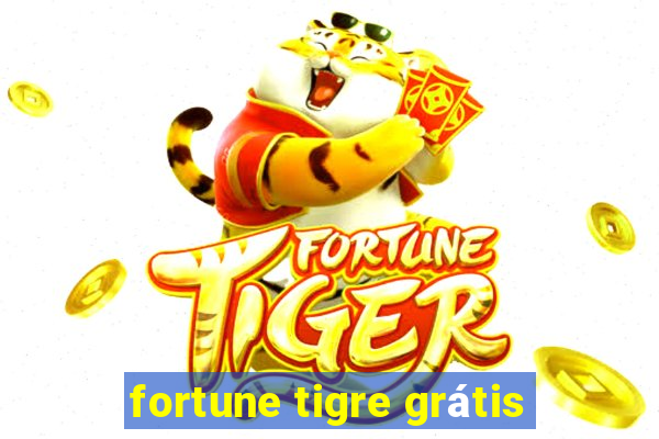 fortune tigre grátis