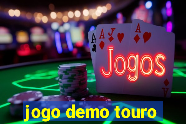 jogo demo touro