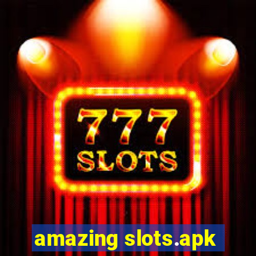 amazing slots.apk