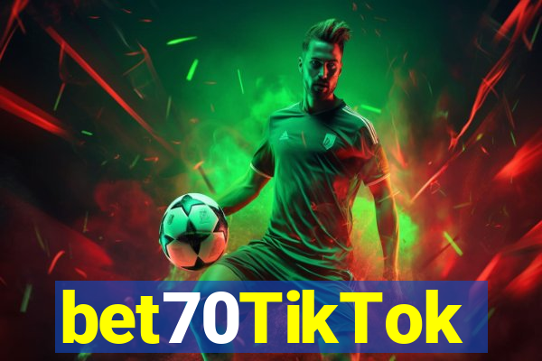 bet70TikTok