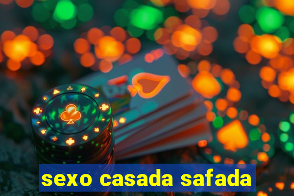 sexo casada safada