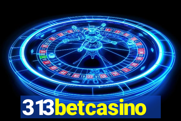 313betcasino