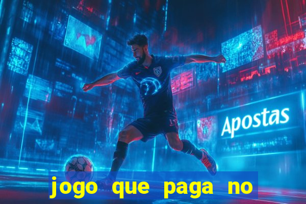 jogo que paga no cadastro 2023