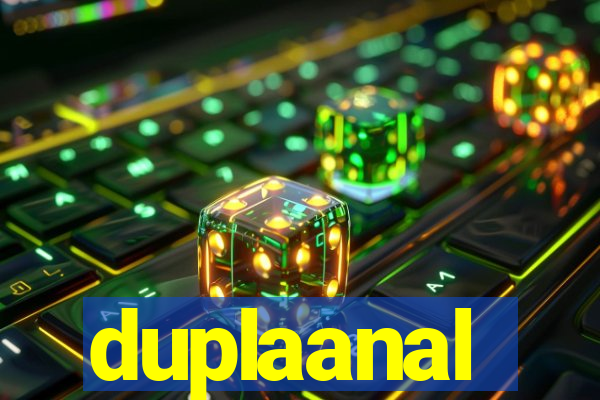 duplaanal