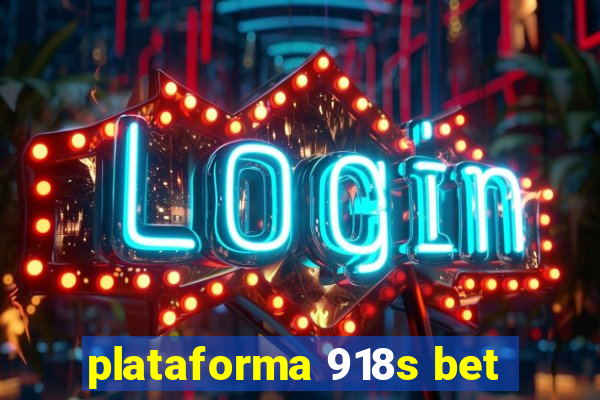 plataforma 918s bet