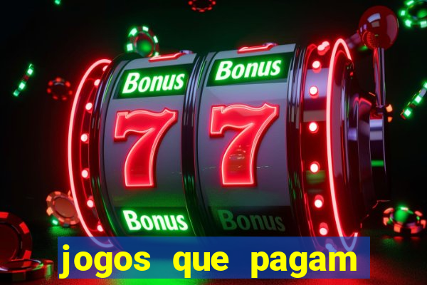 jogos que pagam sem depositar dinheiro