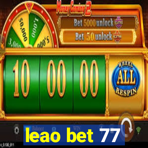 leao bet 77