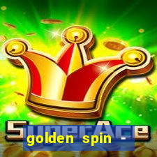 golden spin - slots casino