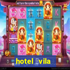 hotel 谩vila