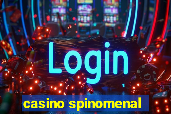 casino spinomenal