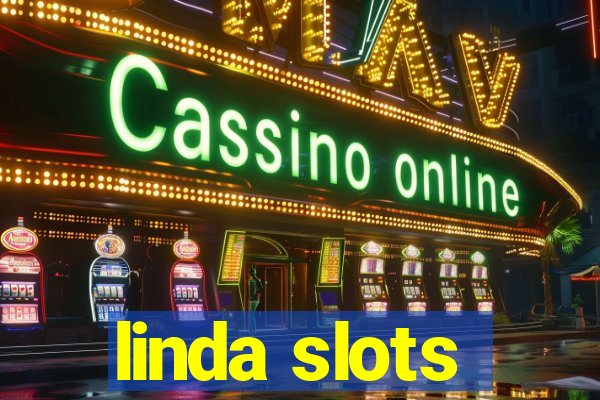 linda slots