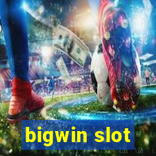 bigwin slot