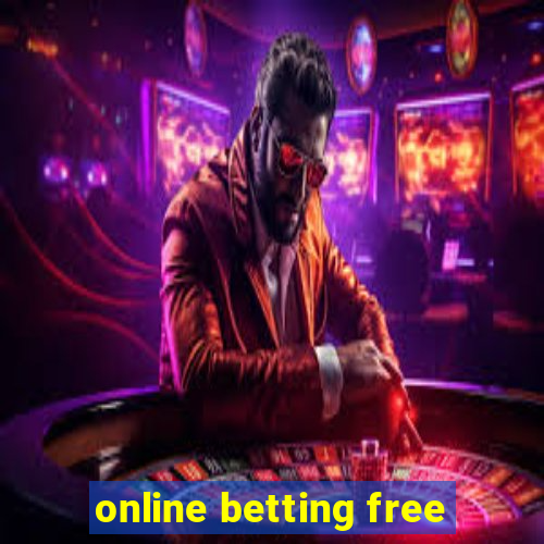 online betting free