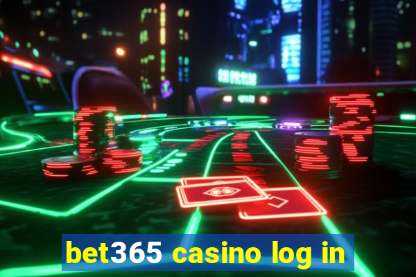 bet365 casino log in