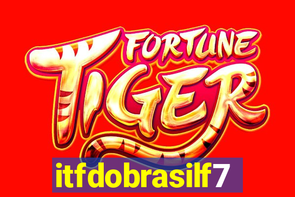 itfdobrasilf7