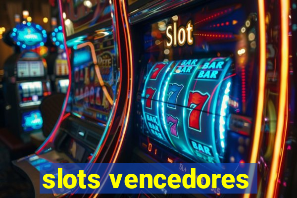 slots vencedores