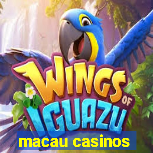 macau casinos